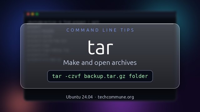 Tar: Bundle and compress files