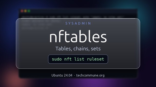 nftables: Tables, Sets and Rulesets