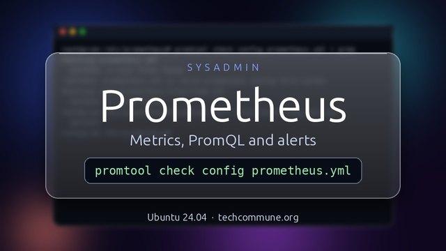 Prometheus: Metrics, PromQL and Alerting
