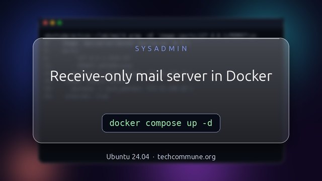 Receive-Only Mail in Docker