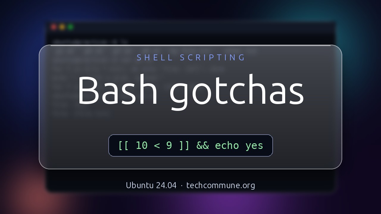 Video: Bash gotchas (Shell Scripting video)