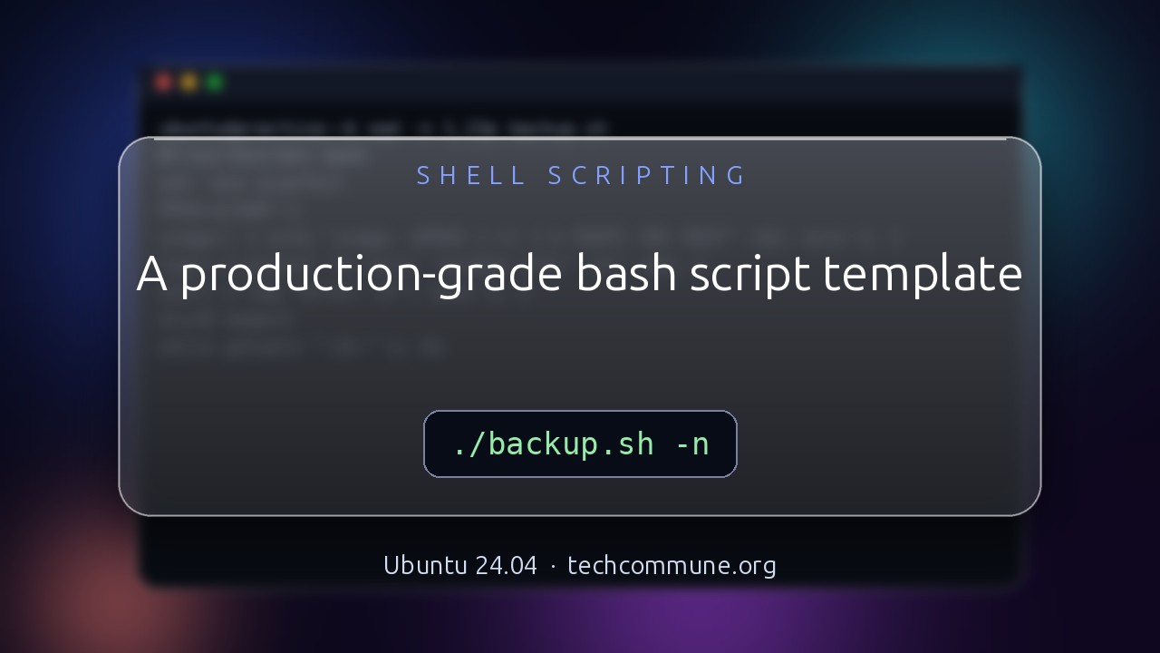 Video: Production-grade bash script (Shell Scripting video)