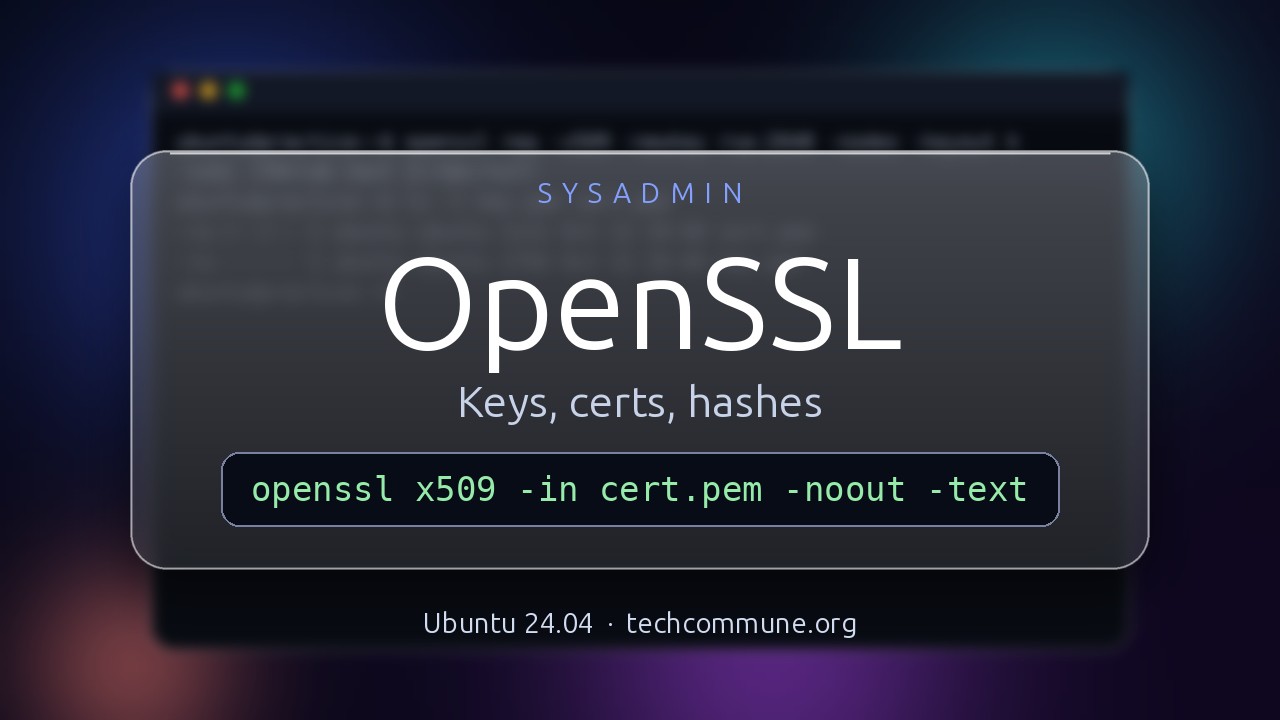 Video: OpenSSL Cheat Sheet (sysadmin video)