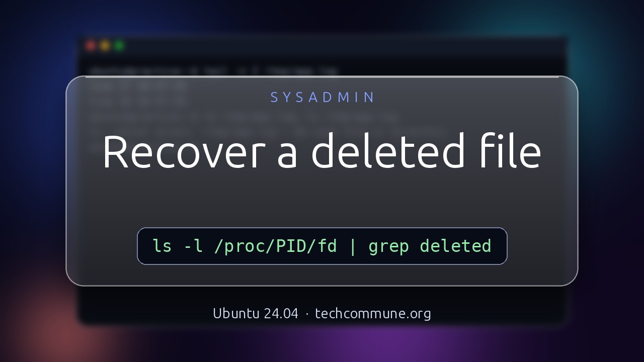 Video: Recover a Deleted File with /proc (sysadmin video)