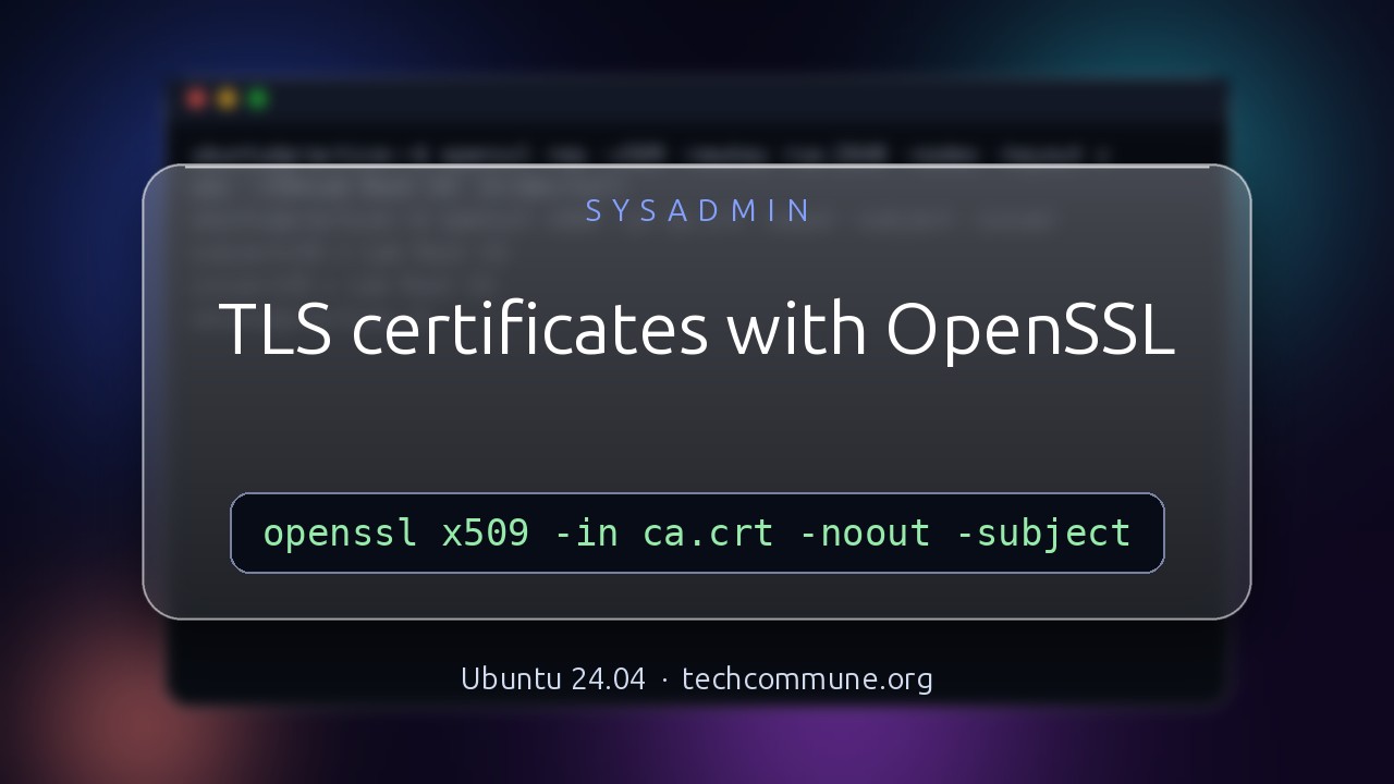 Video: Creating TLS Certificates (sysadmin video)